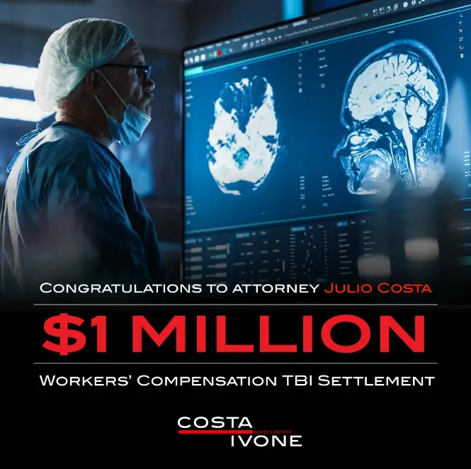 Costa Ivone secures $1 million workers' compensation settlement for traumatic brain injury